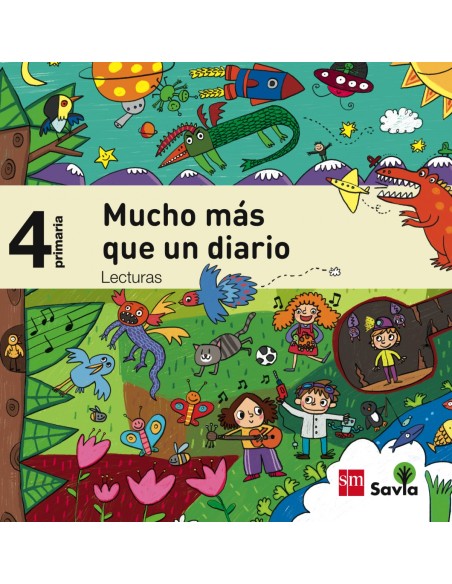 Lecturas 4ºprim Mucho mas que un diario Savia